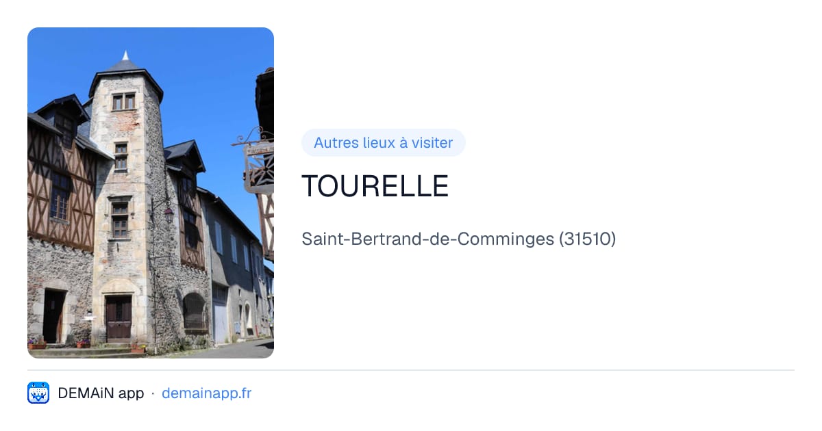 TOURELLE — Saint-Bertrand-de-Comminges