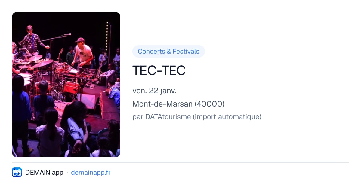 TEC-TEC — Mont-de-Marsan
