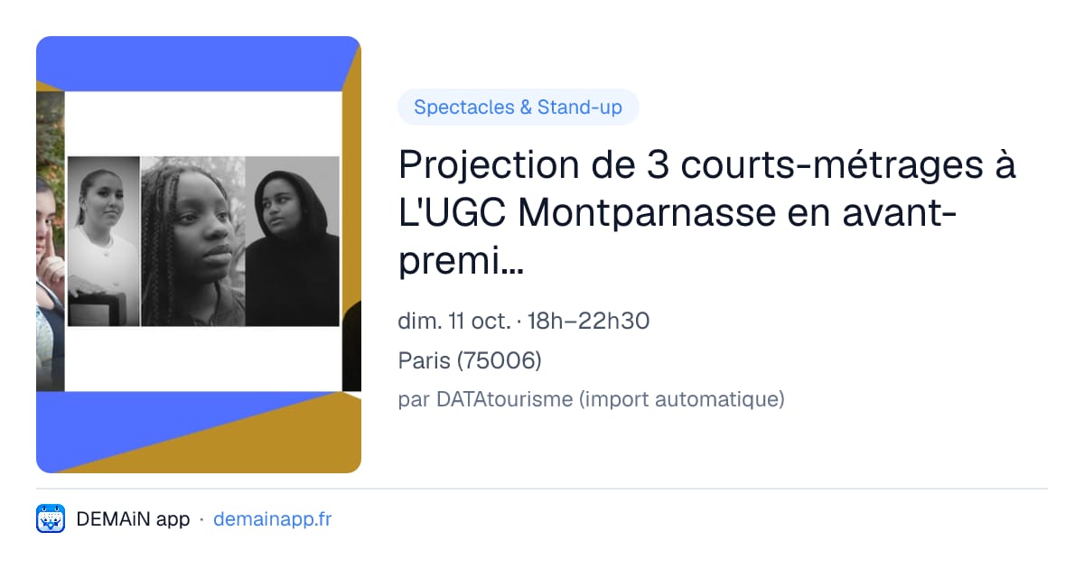Projection de 3 courts-métrages à L'UGC Montparnasse en avant-première de "Ma frère" . — Paris