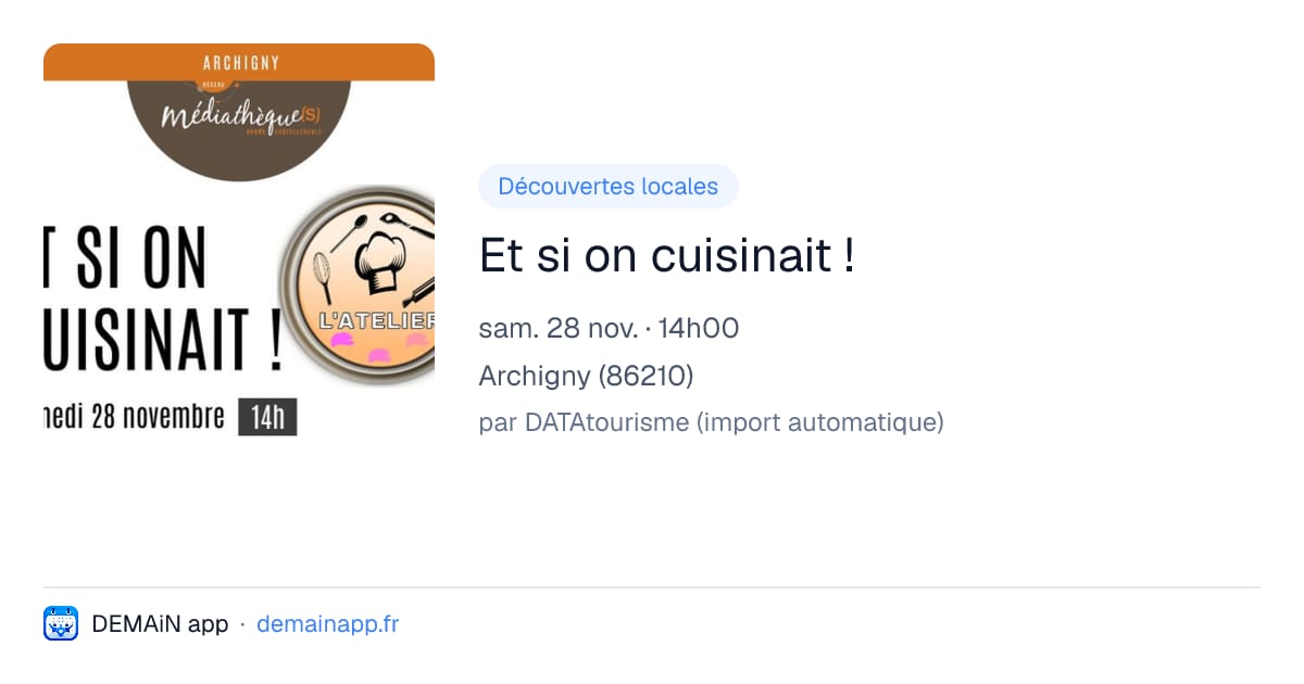 Et si on cuisinait ! — Archigny