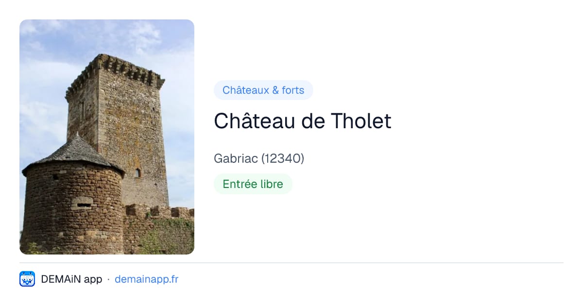 Château de Tholet — Gabriac