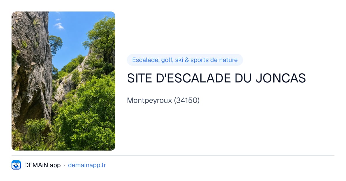 SITE D'ESCALADE DU JONCAS — Montpeyroux