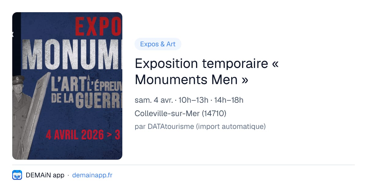 Exposition temporaire « Monuments Men » — Colleville-sur-Mer