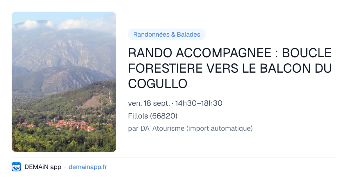 RANDO ACCOMPAGNEE : BOUCLE FORESTIERE VERS LE BALCON DU COGULLO — Fillols