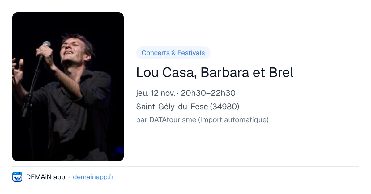 Lou Casa, Barbara et Brel — Saint-Gély-du-Fesc