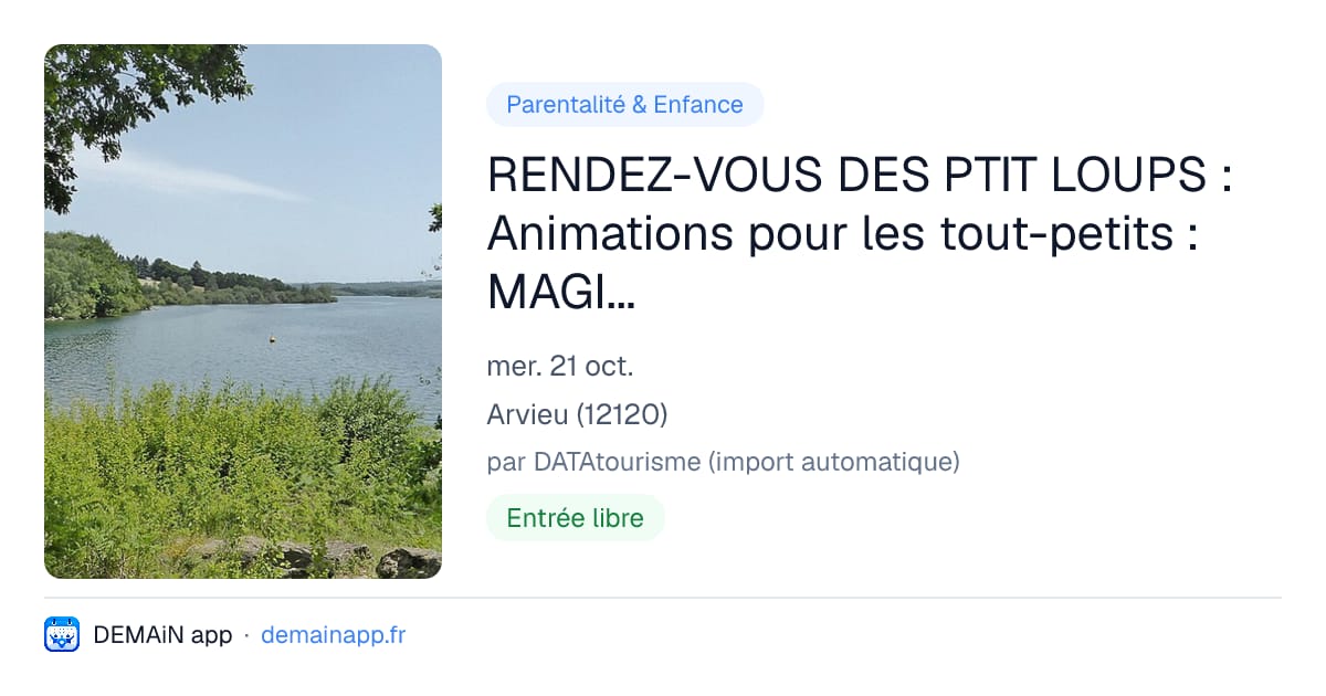 RENDEZ-VOUS DES PTIT LOUPS : Animations pour les tout-petits : MAGIE D'AUTOMNE — Arvieu