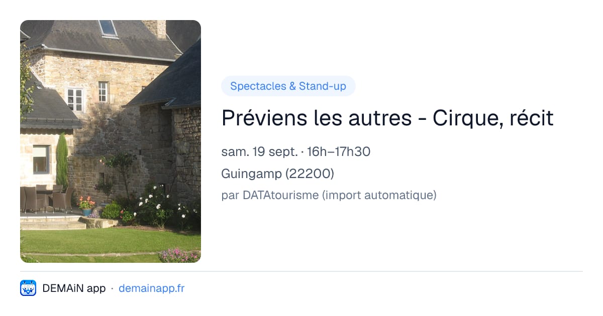Préviens les autres - Cirque, récit — Guingamp