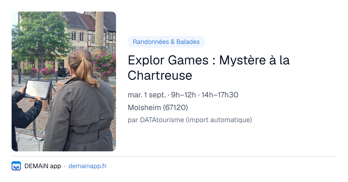 Explor Games : Mystère à la Chartreuse — Molsheim