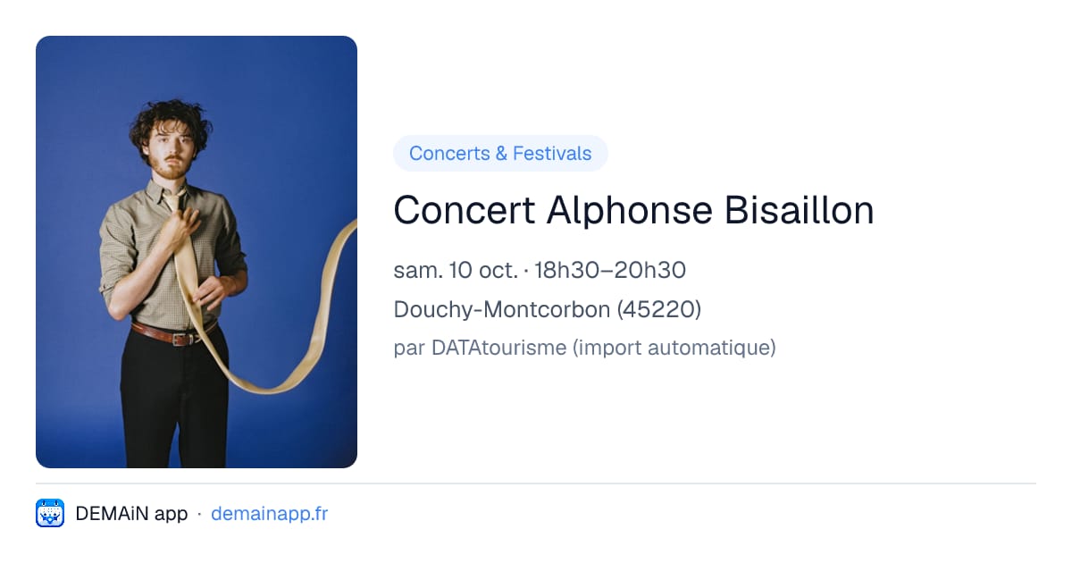 Concert Alphonse Bisaillon — Douchy-Montcorbon