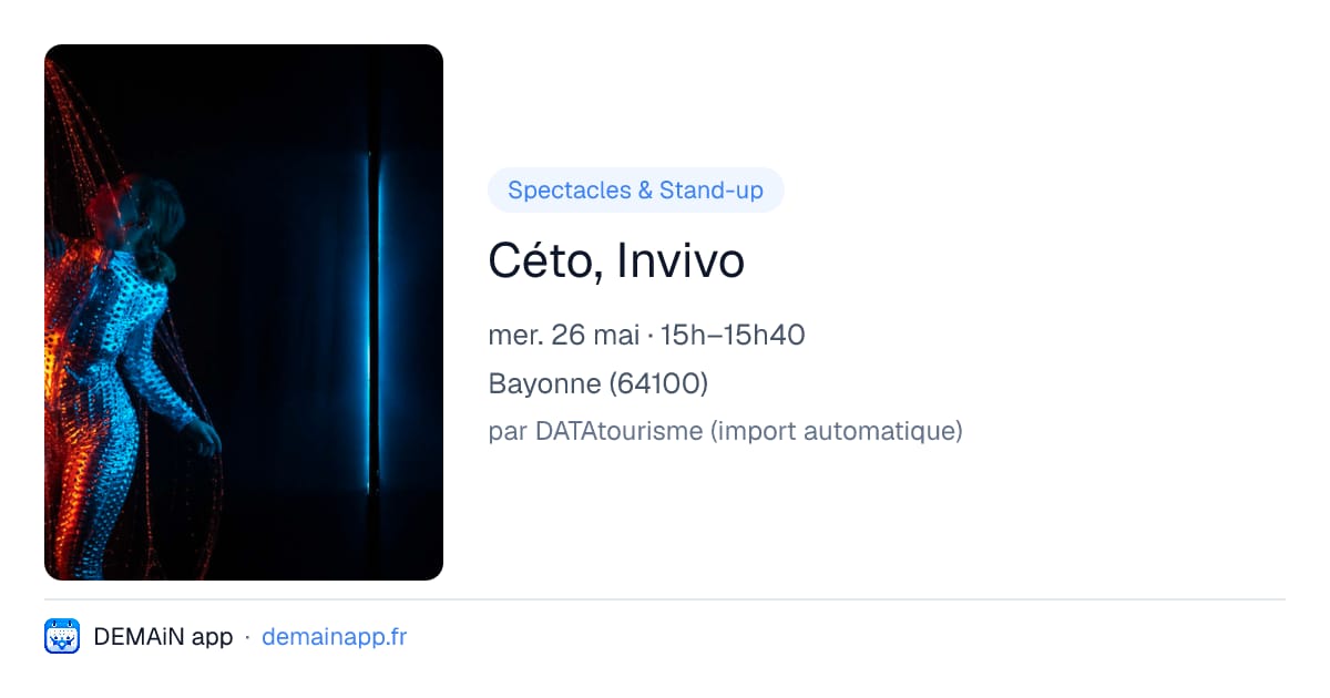 Céto, Invivo — Bayonne