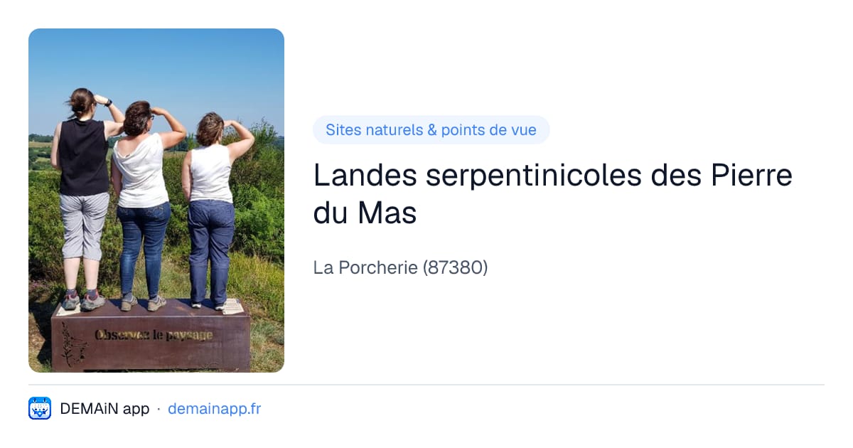 Landes serpentinicoles des Pierre du Mas — La Porcherie