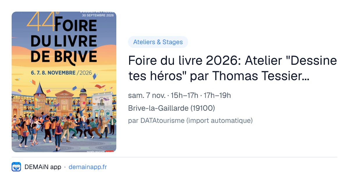 Foire du livre 2026: Atelier "Dessine tes héros" par Thomas Tessier (Maison des 3 Provinces) — Brive-la-Gaillarde