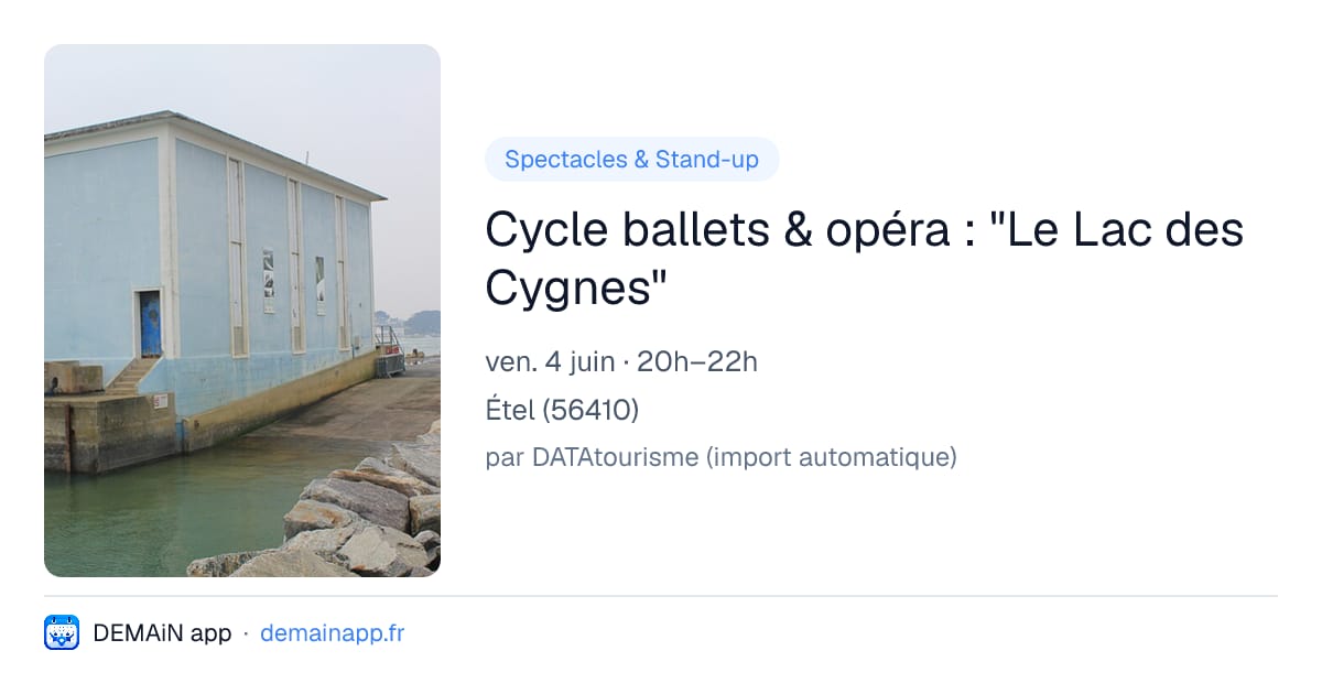Cycle ballets & opéra : "Le Lac des Cygnes" — Étel
