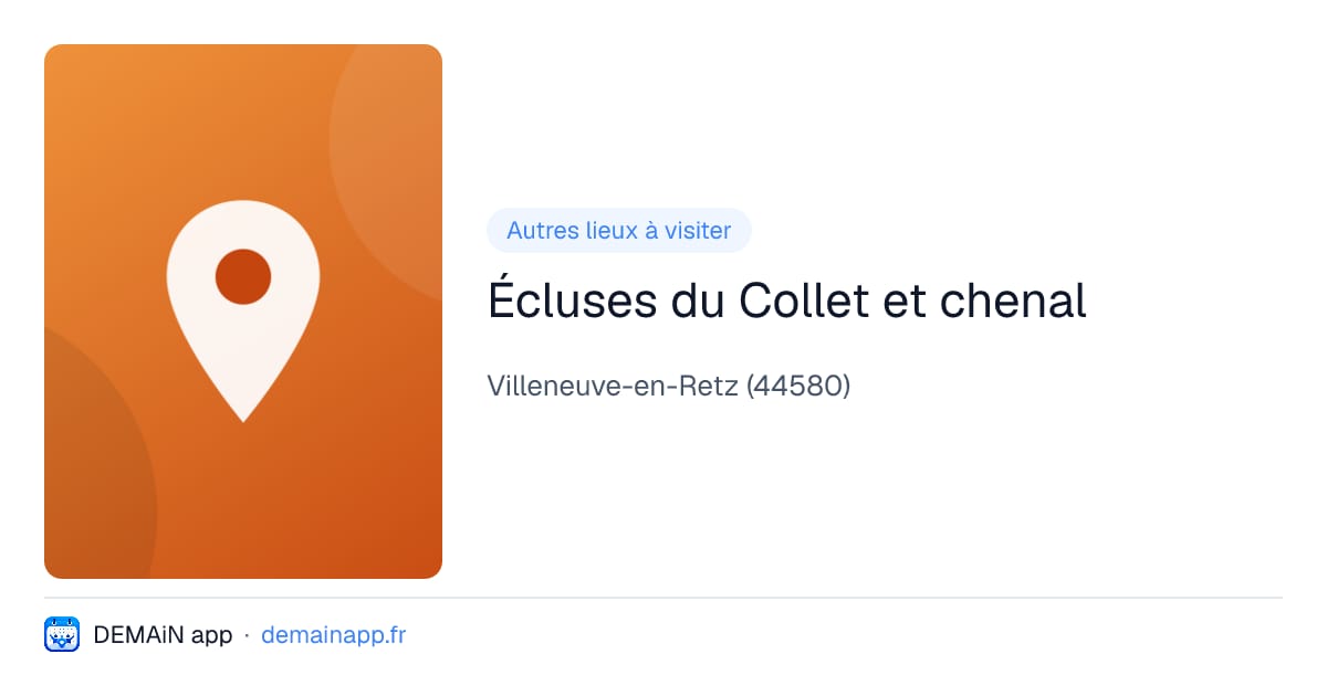 Écluses du Collet et chenal — Villeneuve-en-Retz