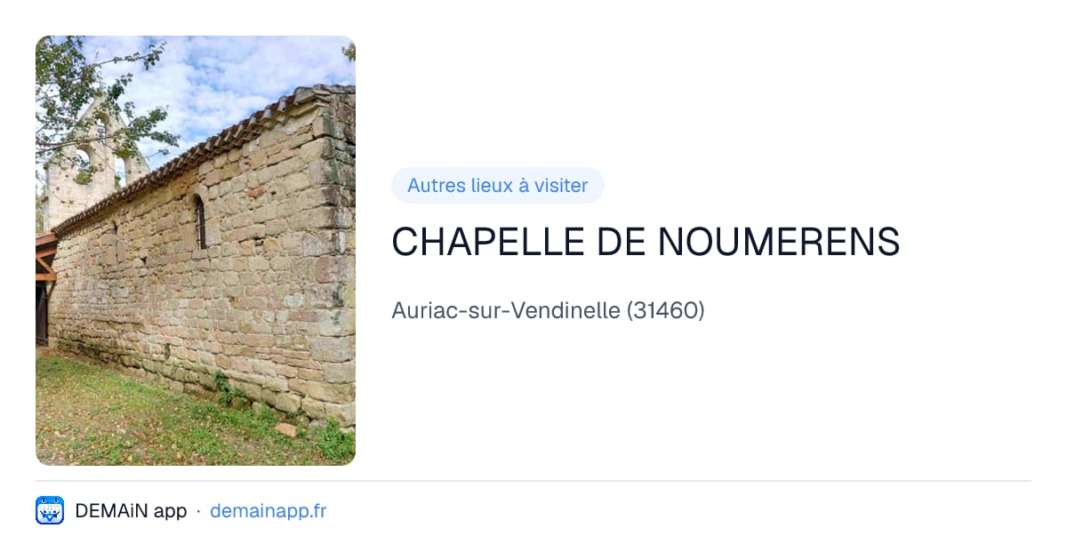 CHAPELLE DE NOUMERENS — Auriac-sur-Vendinelle