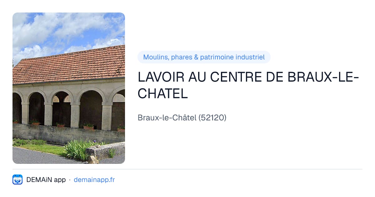 LAVOIR AU CENTRE DE BRAUX-LE-CHATEL — Braux-le-Châtel
