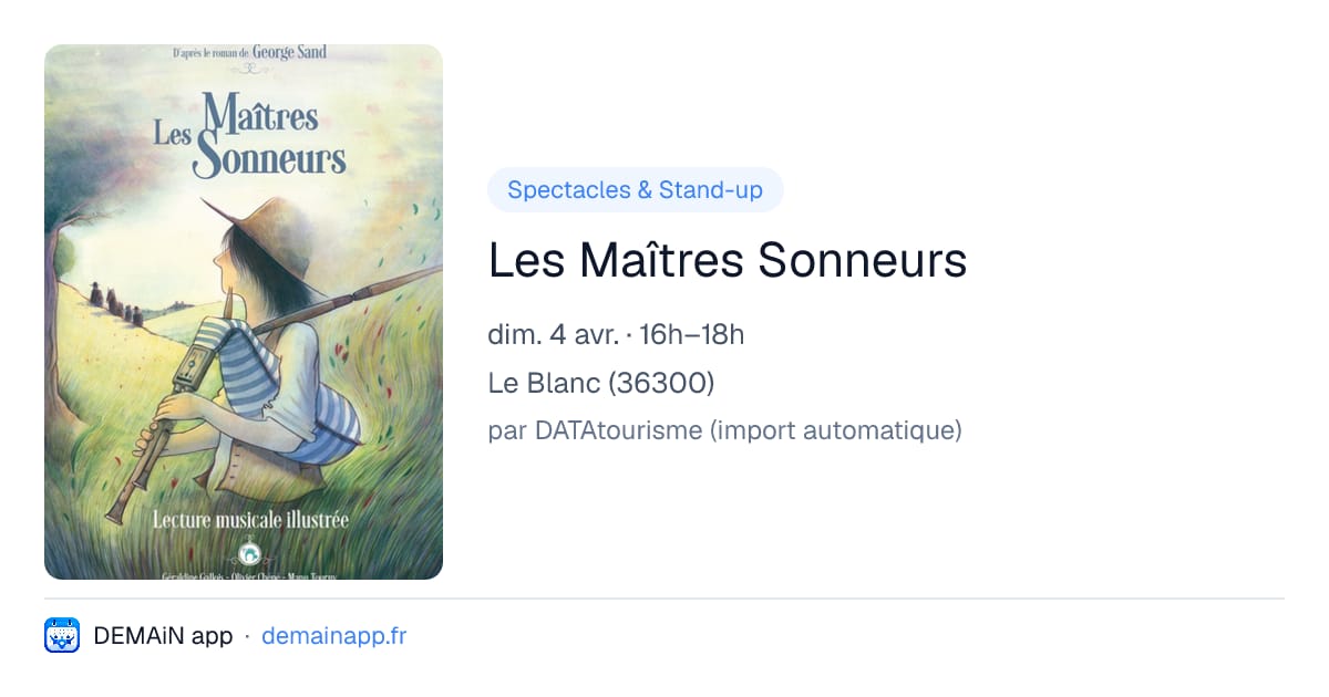 Les Maîtres Sonneurs — Le Blanc