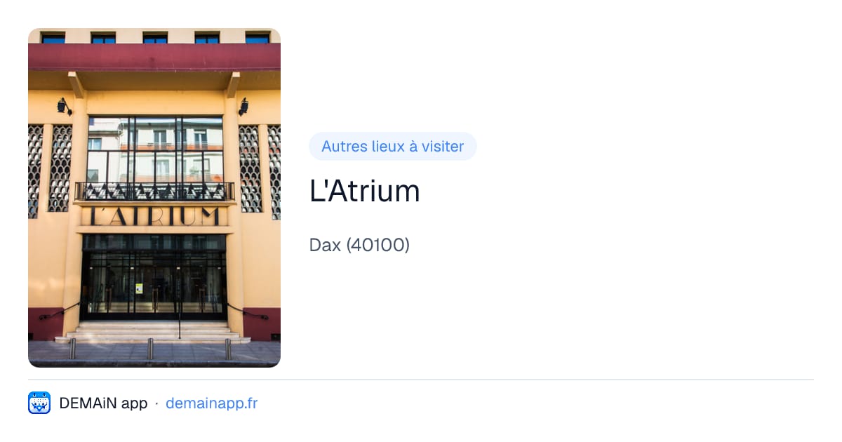 L'Atrium — Dax
