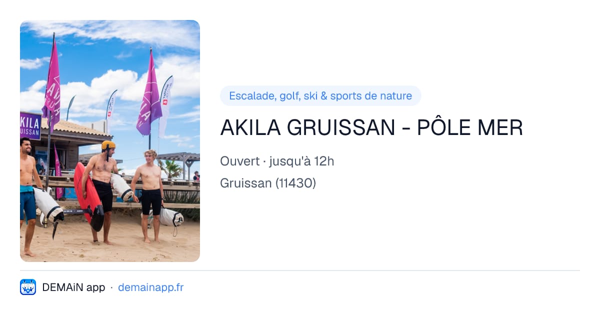 AKILA GRUISSAN - PÔLE MER — Gruissan