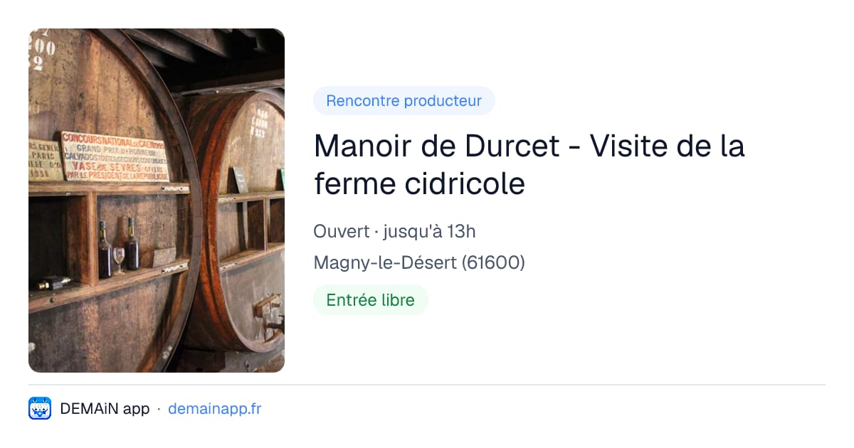 Manoir de Durcet - Visite de la ferme cidricole — Magny-le-Désert