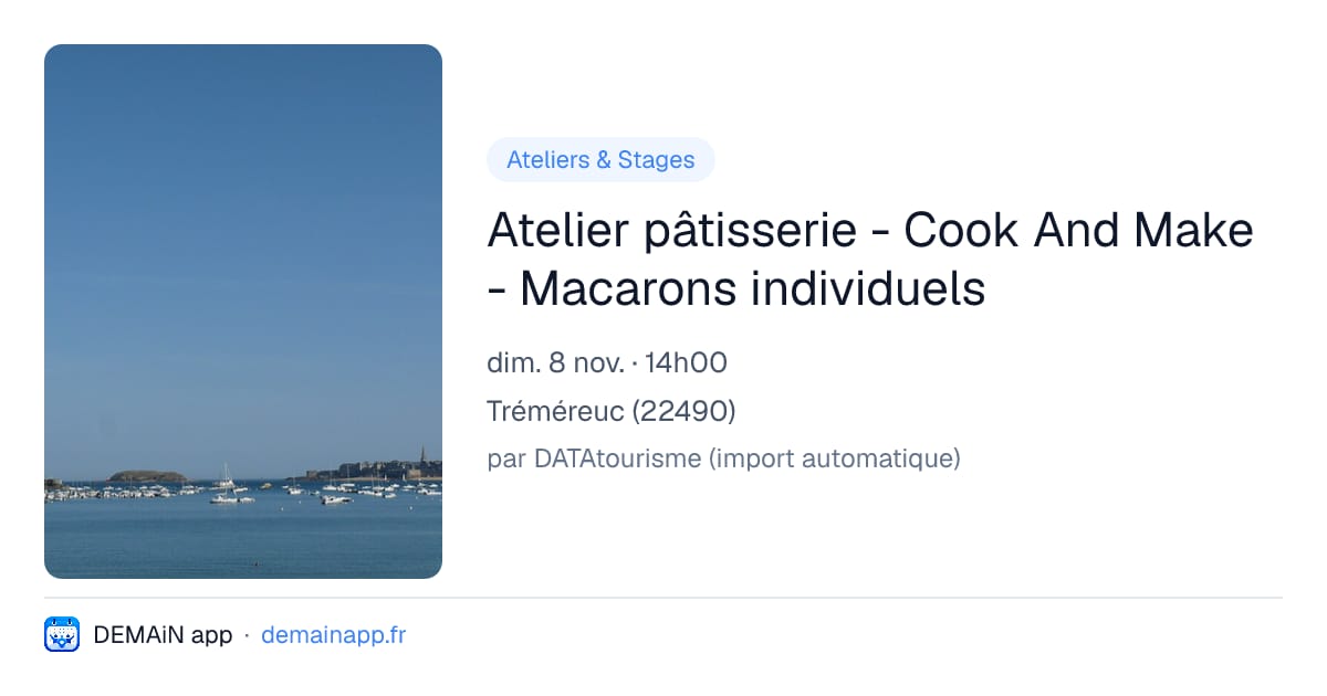 Atelier pâtisserie - Cook And Make - Macarons individuels — Tréméreuc