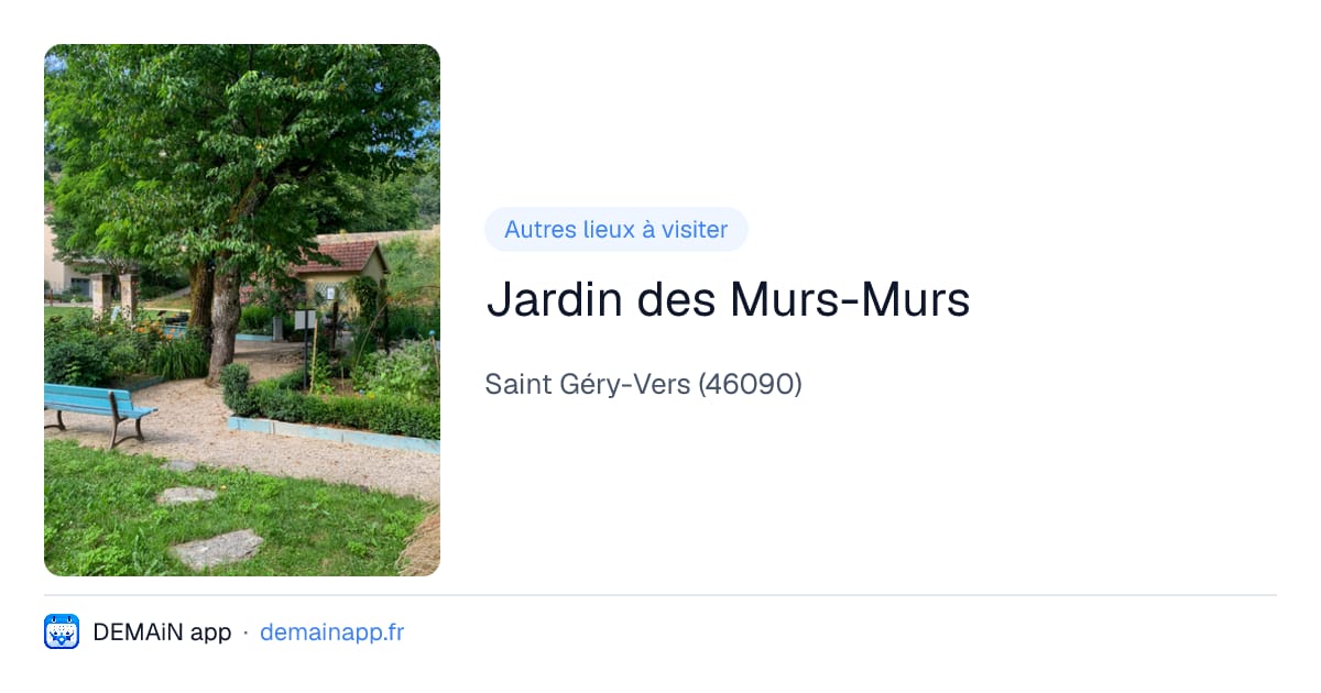 Jardin des Murs-Murs — Saint Géry-Vers