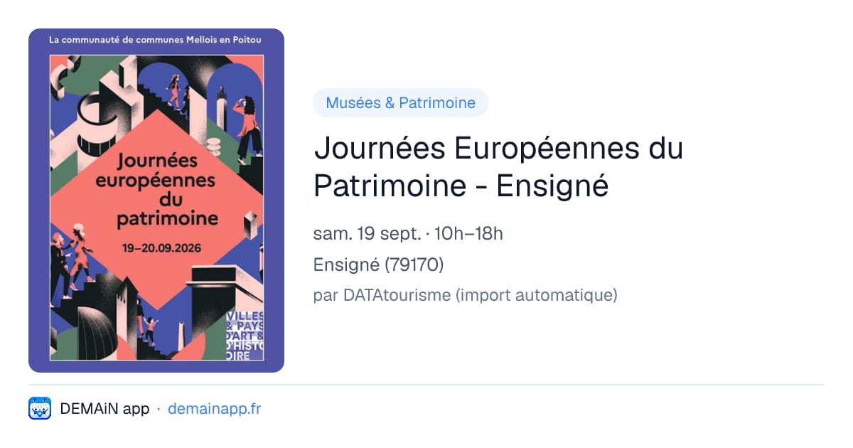 Journées Européennes du Patrimoine - Ensigné — Ensigné