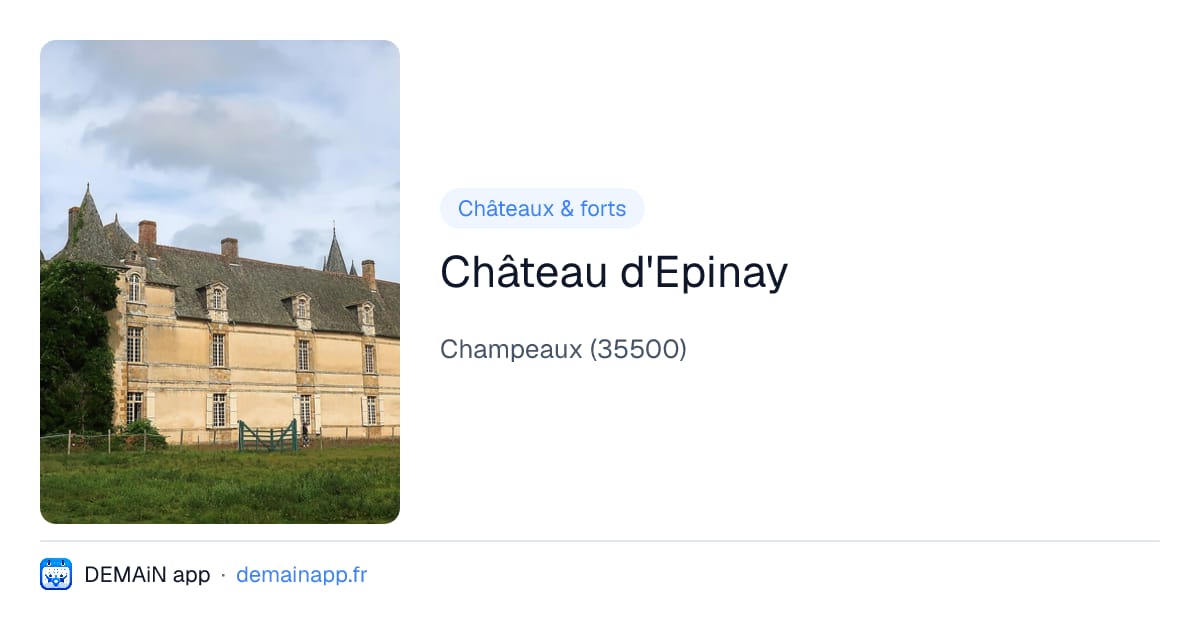 Château d'Epinay — Champeaux