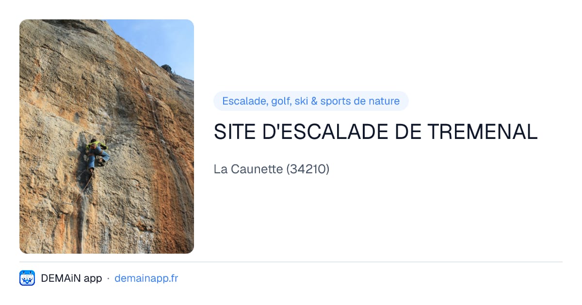 SITE D'ESCALADE DE TREMENAL — La Caunette