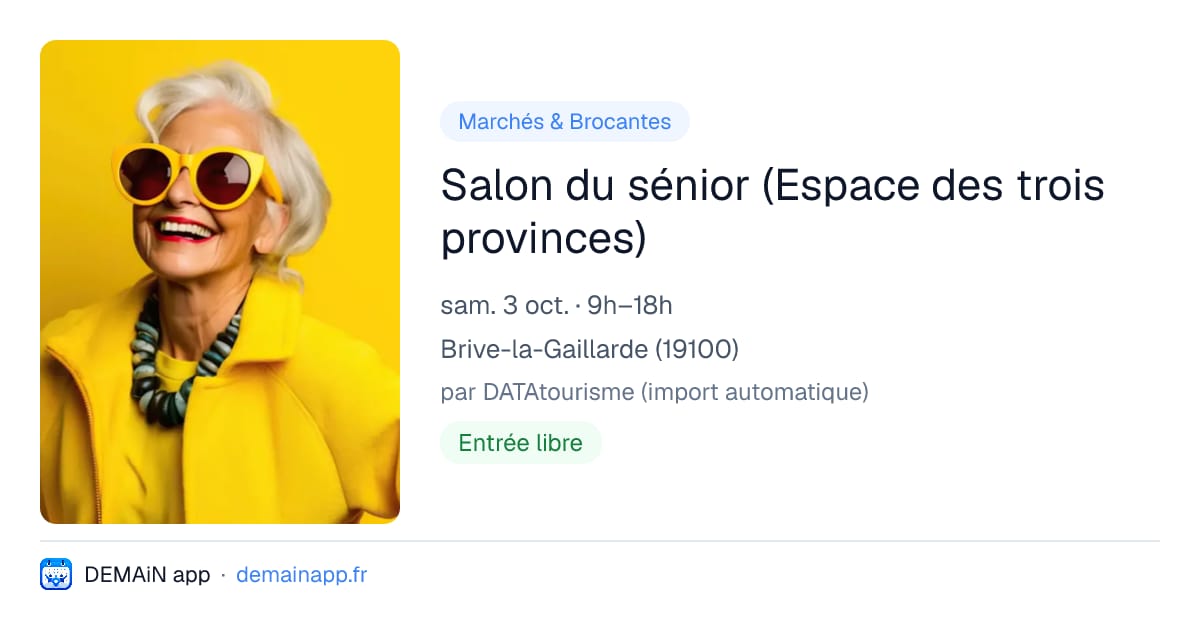 Salon du sénior (Espace des trois provinces) — Brive-la-Gaillarde