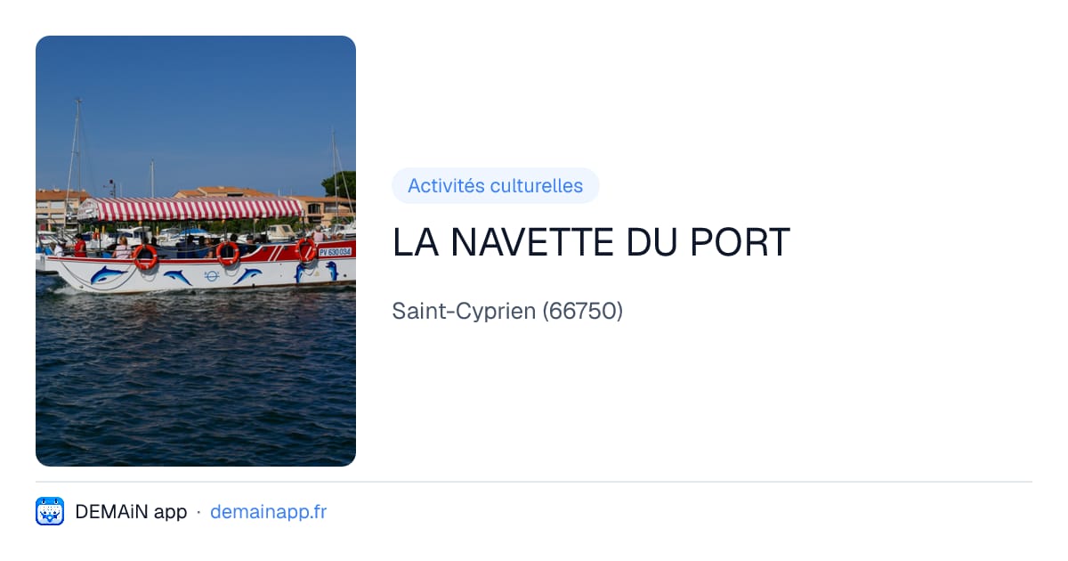 LA NAVETTE DU PORT — Saint-Cyprien