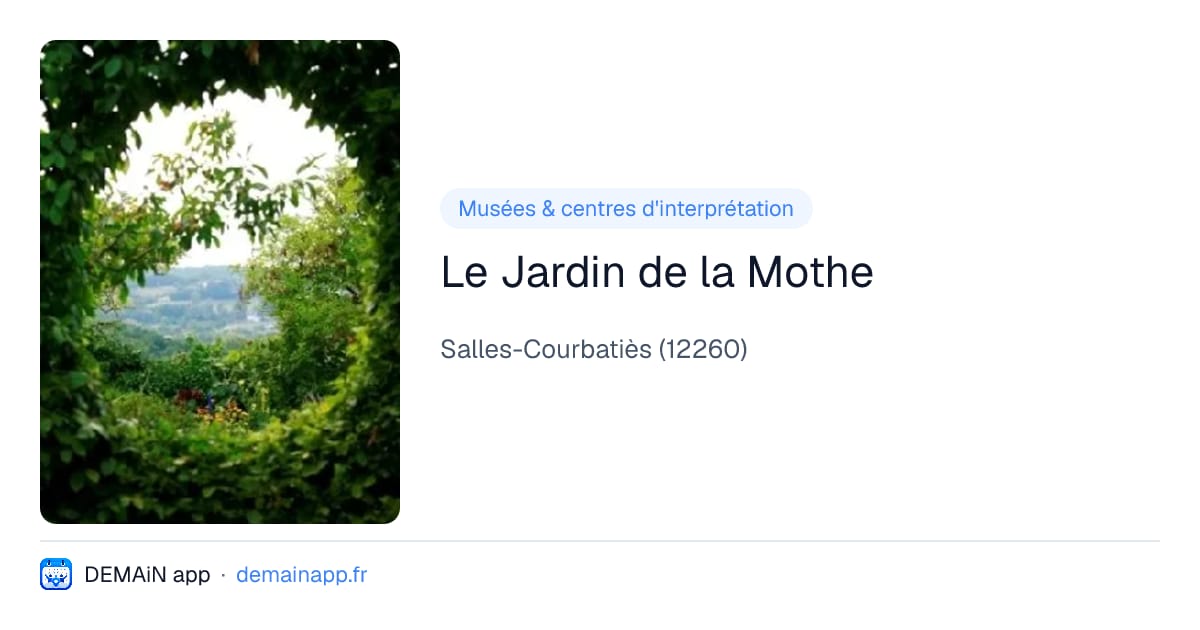 Le Jardin de la Mothe — Salles-Courbatiès
