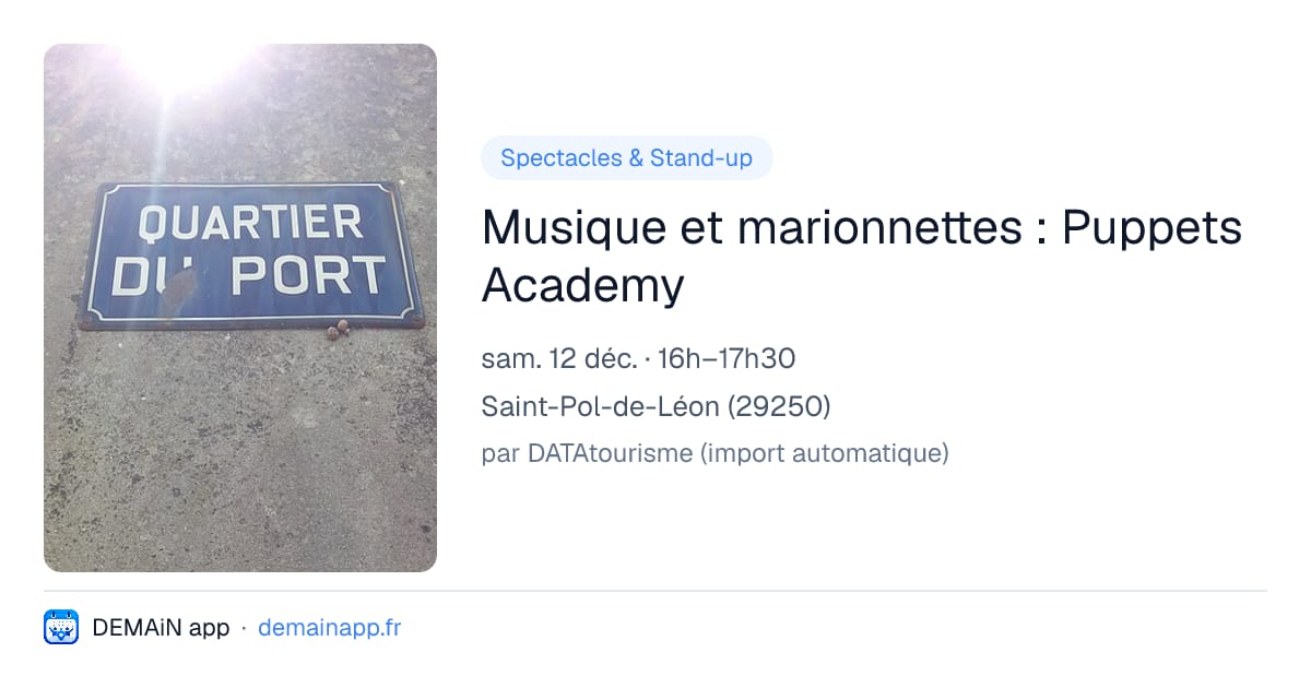 Musique et marionnettes : Puppets Academy — Saint-Pol-de-Léon