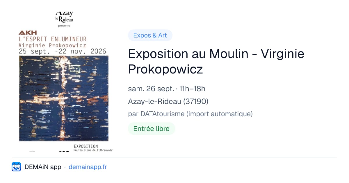 Exposition au Moulin - Virginie Prokopowicz — Azay-le-Rideau