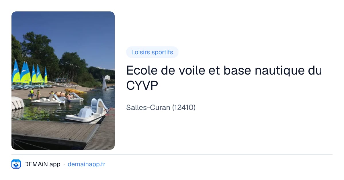 Ecole de voile et base nautique du CYVP — Salles-Curan