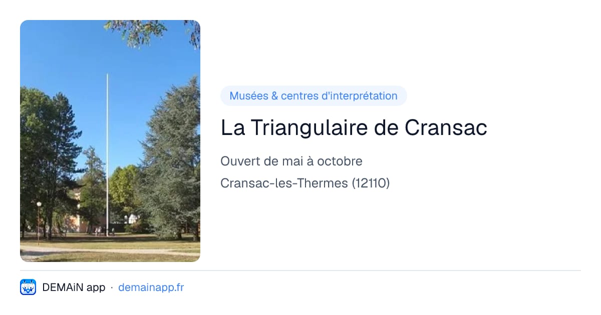 La Triangulaire de Cransac — Cransac-les-Thermes