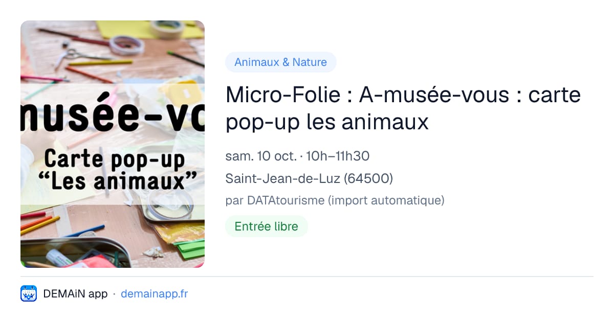 Micro-Folie : A-musée-vous : carte pop-up les animaux — Saint-Jean-de-Luz