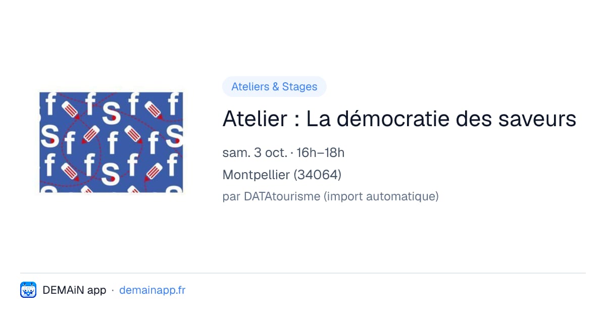 Atelier : La démocratie des saveurs — Montpellier