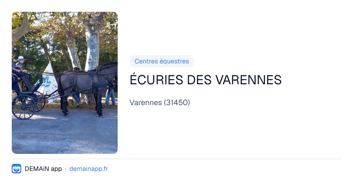 ÉCURIES DES VARENNES — Varennes