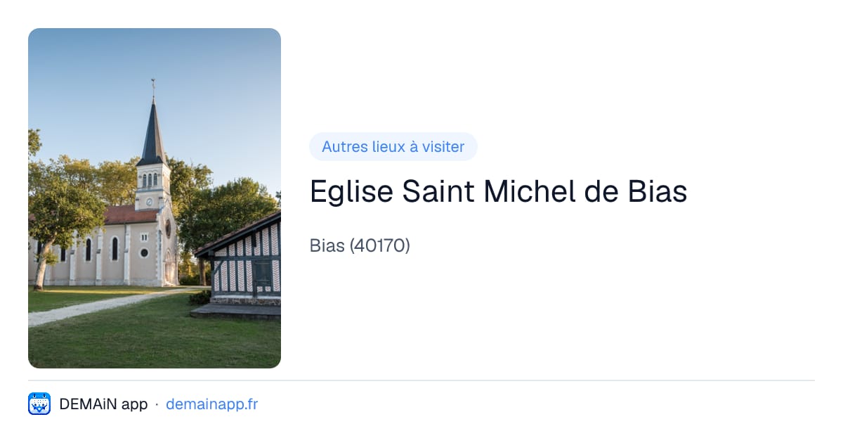Eglise Saint Michel de Bias — Bias