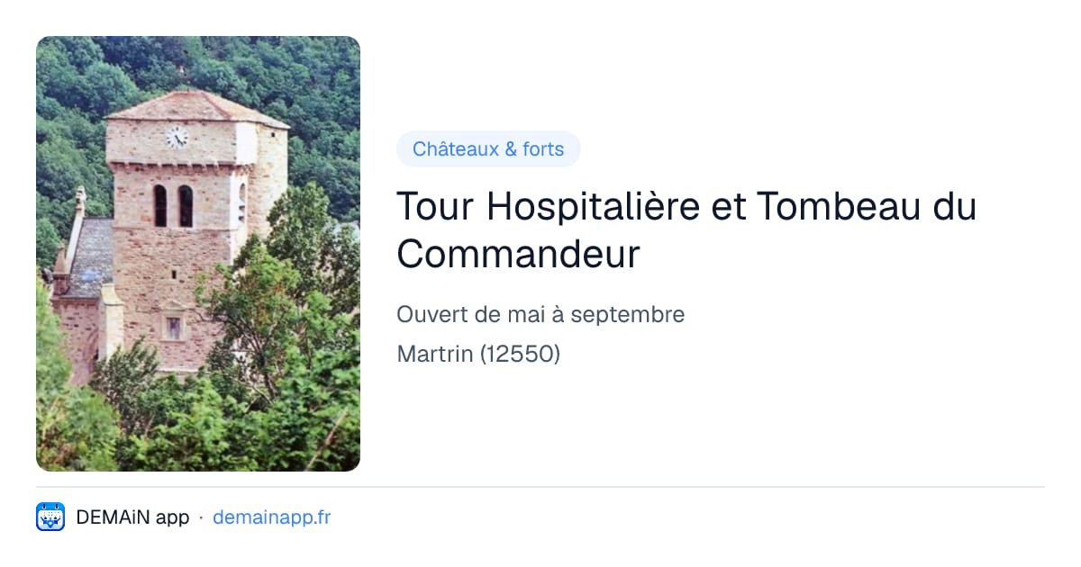 Tour Hospitalière et Tombeau du Commandeur — Martrin