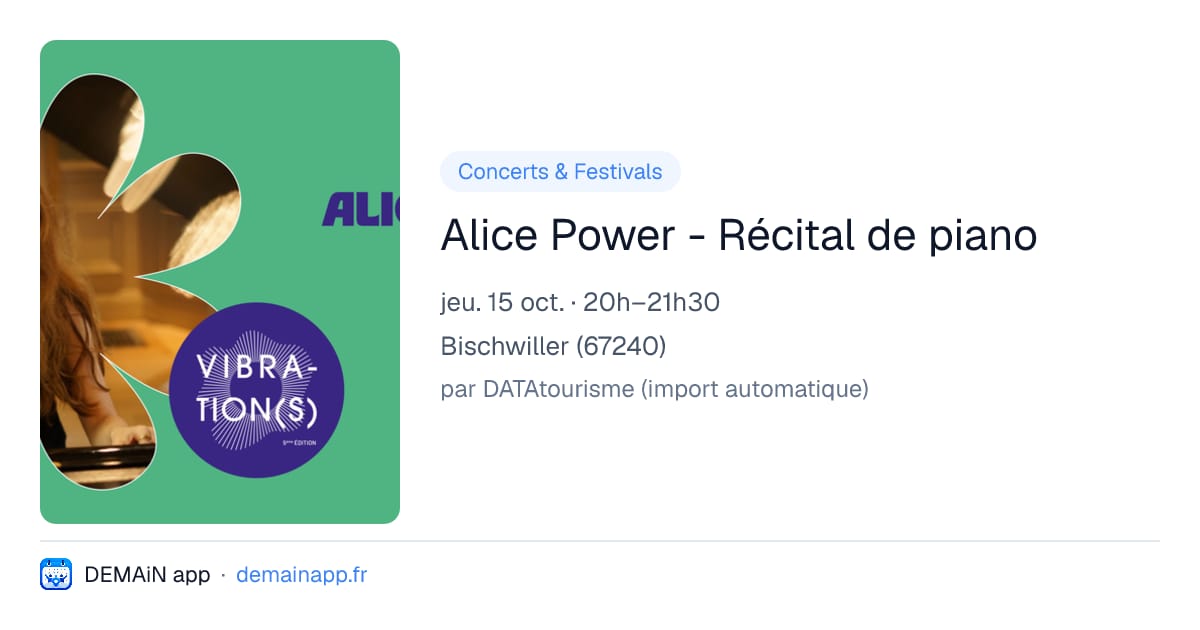 Alice Power - Récital de piano — Bischwiller
