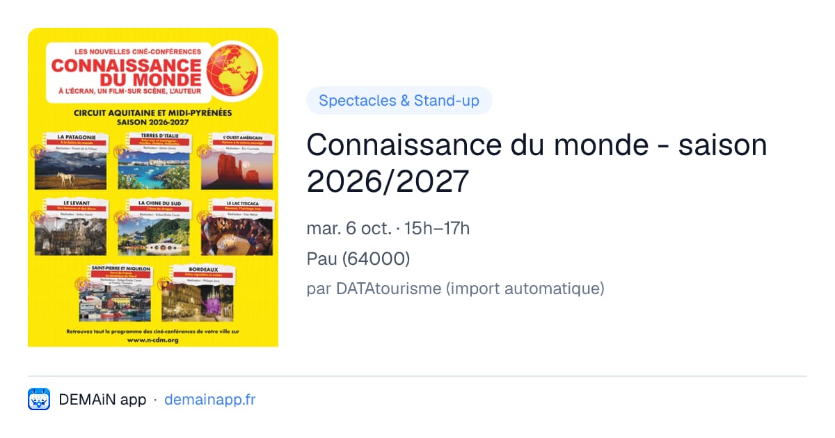 Connaissance du monde - saison 2026/2027 — Pau