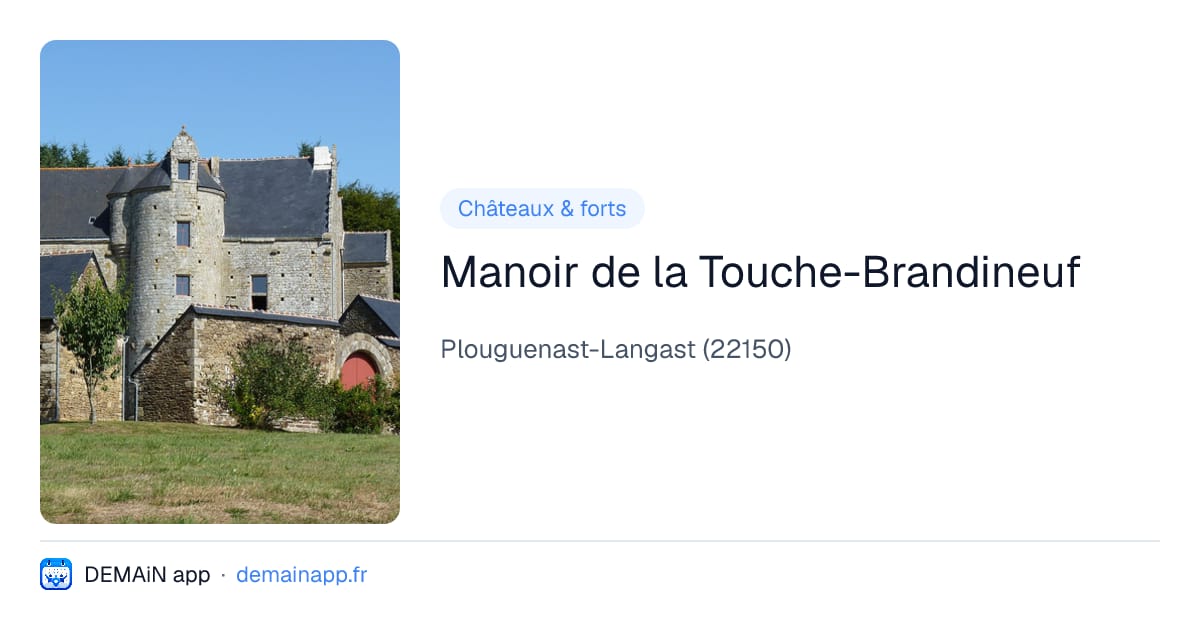 Manoir de la Touche-Brandineuf — Plouguenast-Langast