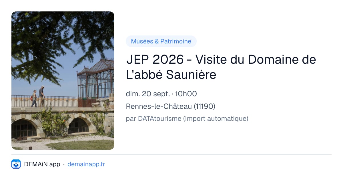 JEP 2026 - Visite du Domaine de L'abbé Saunière — Rennes-le-Château