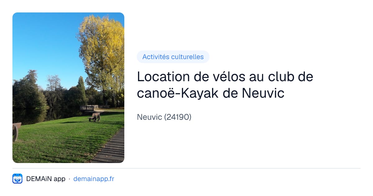 Location de vélos au club de canoë-Kayak de Neuvic — Neuvic