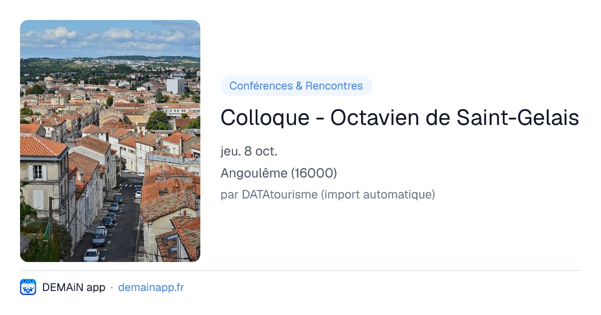 Colloque - Octavien de Saint-Gelais — Angoulême