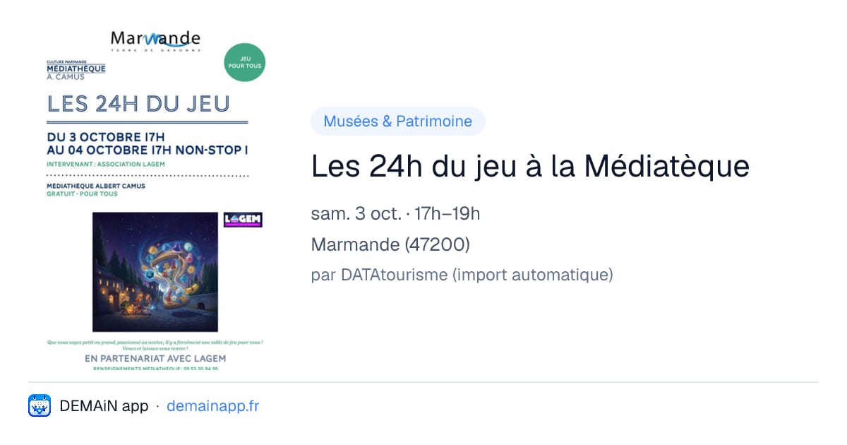 Les 24h du jeu à la Médiatèque — Marmande