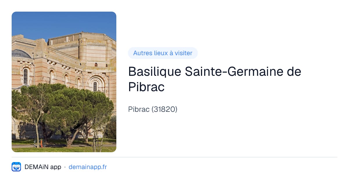 Basilique Sainte-Germaine de Pibrac — Pibrac
