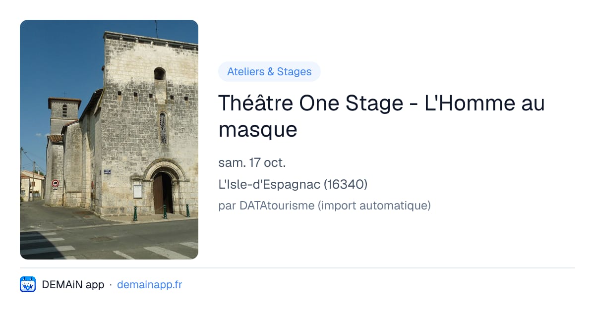 Théâtre One Stage - L'Homme au masque — L'Isle-d'Espagnac